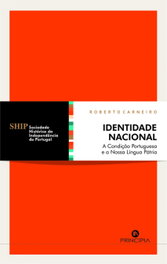 PRINCIPIA Identidade nacional: condição portuguesa e a nossa língua pátria