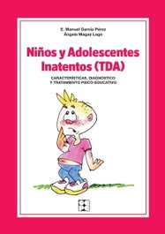 Niños y adolescentes inatentos, VV.AA. - CEPE