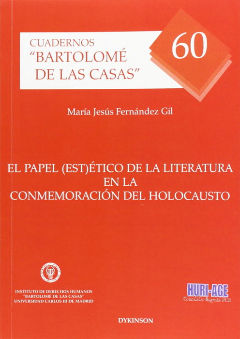 El papel estético de la literatura en la conmemoración del holocausto, María Jesús Fernández Gil - DYKINSON