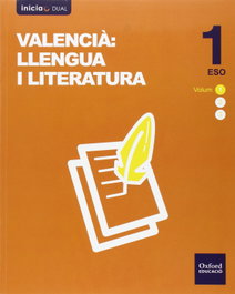 OXFORD UNIVERSITY PRESS, Lengua Valenciana y Literatura 1.º ESO Volumen Anual Inicia - OXFORD UNIVERSITY PRESS