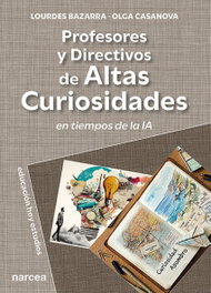 NARCEA, Profesores y directivos de altas curiosidades, Lourdes Bazarra / Olga Casanova - NARCEA