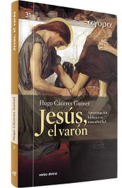 Jesus, varon.(agora), Hugo Caceres Guinet - VERBO DIVINO