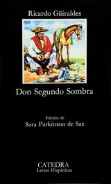 CATEDRA, Don Segundo Sombra - Ricardo Güiraldes