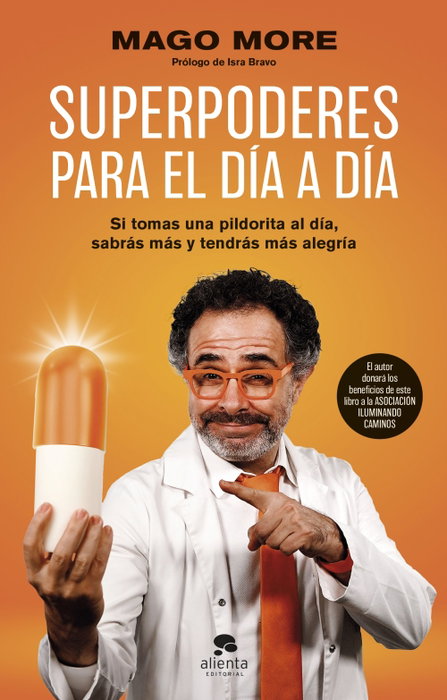 Superpoderes para el día a día, Mago More - ALIENTA