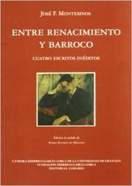 Entre renacimiento y barroco, Manuel Fernández Montesinos - COMARES