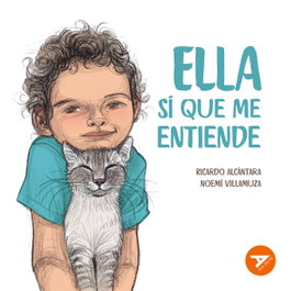 Ella sí que me entiende, Ricardo Alcántara - EDELVIVES