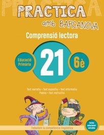 BARCANOVA, Comprensión Lectora 21-6º Primaria Práctica Amb Barcanova 2019 - VV.AA.