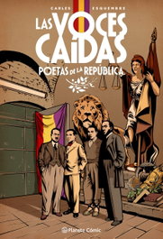 Las voces caídas. Estuche poetas de la República, Carles Esquembre - PLANETA COMICS