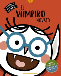 EDELVIVES, El vampiro novato - EDELVIVES