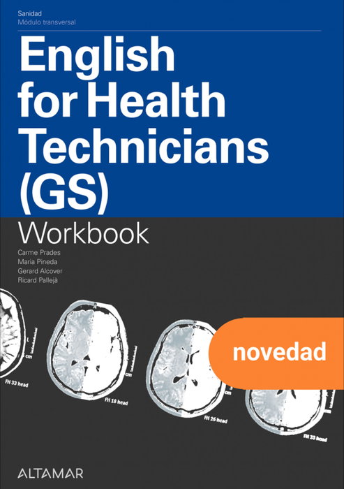 ALTAMAR EDITORIAL, ENGLISH FOR HEALTH TECNITIANS WB GS 25 CF