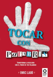 Tocar con palabras, Enric Llado - KOLIMA