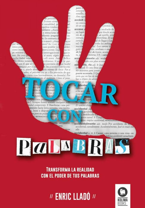 Tocar con palabras, Enric Llado - KOLIMA