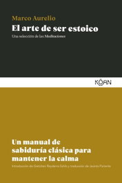 KOAN, El arte de ser estoico - Sabiduría Clásica Lectores Modernos