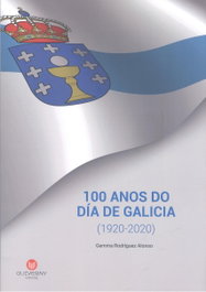 GUIVERNY, (g).100 anos do dia de galicia (1920-2020) - GUIVERNY