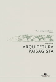 Cadernos de Arquitetura Paisagista, Álvaro Santiago Ponce Dentinho - PRINCIPIA