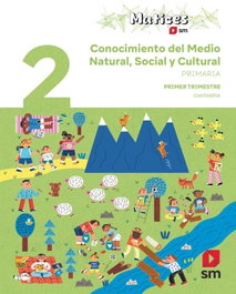 SM, Conocimiento Medio 2º Prim (Matices) Cantabria - SM