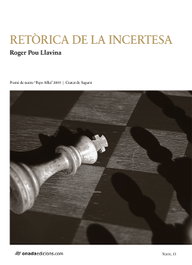 Retòrica de la incertesa, Roger Pou Llavina - ONADA EDICIONS