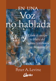 GAIA, En una voz no hablada, Peter A. Levine - GAIA
