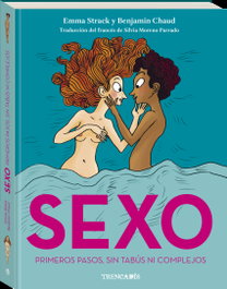 Sexo: primeros pasos, sin tabúes ni complejos, Emma Strack - ANDANA