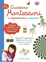 VOX, Cuaderno Montessori de experiencias de ciencia - Larousse Editorial