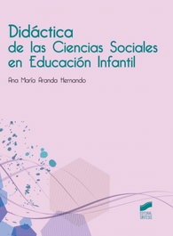 SINTESIS EDITORIAL, DIDACTICA DE LAS CIENCIAS SOCIALES EN EDUCACION INFANTIL - VV.AA.