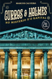 GALAXIA, Curros & Holmes no misterio d'o Kapital, Marcos Calveiro - GALAXIA