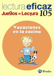 BRUÑO, 105.VACACIONES EN COCINA.(JUEGOS DE LECTURA), Mª Trinidad Labajo González
