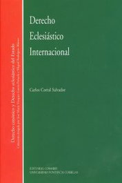 Derecho eclesiástico internacional, Carlos Corral Salvador - COMARES