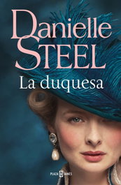 LA DUQUESA, Danielle Steel - PLAZA & JANES