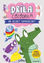 ESTRELLA POLAR Drila Cocodrila 8. Un secret supersecret