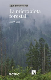 La microbiota forestal, Ana V. Lasa - CATARATA