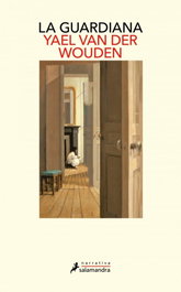 La Guardiana, Yael van der Wouden - Salamandra