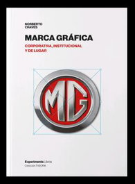 Marca Gráfica, Norberto Chaves - EXPERIMENTA EDITORIAL, S.L.