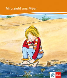 KLETT, Mira zieht ans Meer, Heike Baake - KLETT