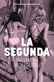 La segunda, Mamen Monsoriu - ESPASA CALPE
