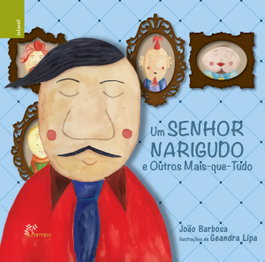 ALFARROBA, Um senhor Narigudo e outros-mais-que-tud, João Barbosa