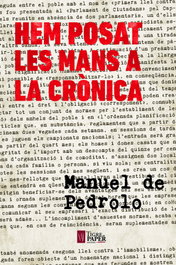 Hem posat les mans a la crònica, Pedrolo Manuel - TIGRE DE PAPER