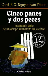 CIUDAD NUEVA, Cinco panes y dos peces, Nguyen Van Thuan, François-xavier - CIUDAD NUEVA