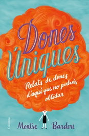 Dones Úniques, Montse Barderi - COLUMNA EDICIONS