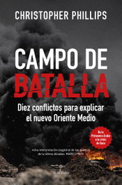 Campo de batalla, Christopher Phillips - ALMUZARA EDITORIAL