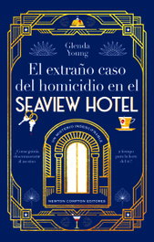 NEWTON COMPTON, El extraño caso del homicidio en el Grand Hotel, Glenda Young - NEWTON COMPTON