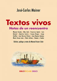 Textos vivos. Notas de un reencuentro, José-Carlos Mainer - RENACIMIENTO EDITORIAL