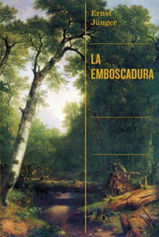 La emboscadura, Ernst Jünger - TUSQUETS