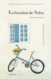 ANAYA, La bicicleta de Selva, Mónica Rodríguez - ANAYA