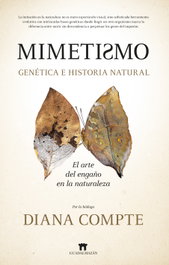 Mimetismo: Genética e Historia Natural, Diana Compte - Almuzara Editorial
