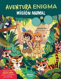Misión animal. Aventura enigma, Mathilde Paris - AUZOU EDITIONS
