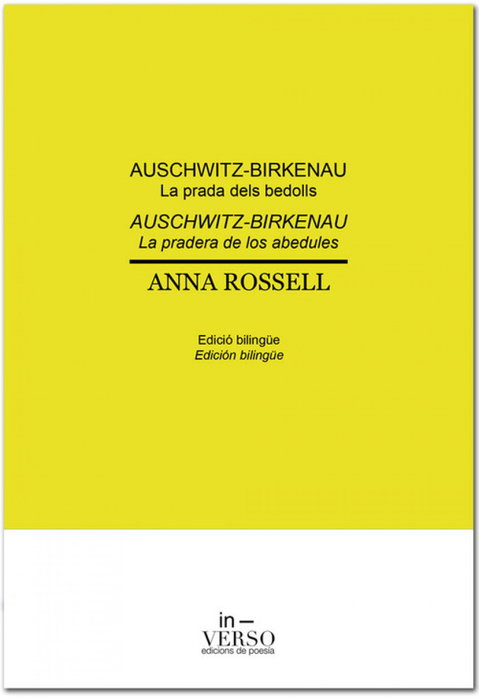 IN-VERSO, AUSCHWITZ-BIRKENAU. La prada dels bedolls/La pradera de los abedules, Anna Rossell - IN-VERSO