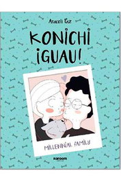 Penguin Random House Konichi ¡Guau! de Araceli Paz
