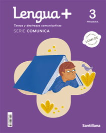 SANTILLANA, 3PRI LENGUA+ COMUNICA ED22 - (22).LENGUA+ 3ºPRIM.LENGUAMAS (COMUNICA)