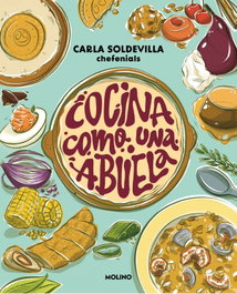 Cocina como una abuela, Carla Soldevilla - RBA MOLINO